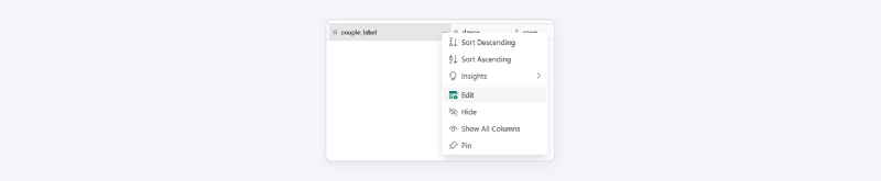 The column heading menu for couple_label: Sort, Insights, Edit, Hide, Show All Columns and Pin